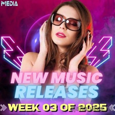 New Music Releases Week 03 (2025)
